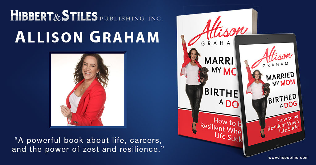 Allison Graham | Hibbert & Stiles Publishing Inc.